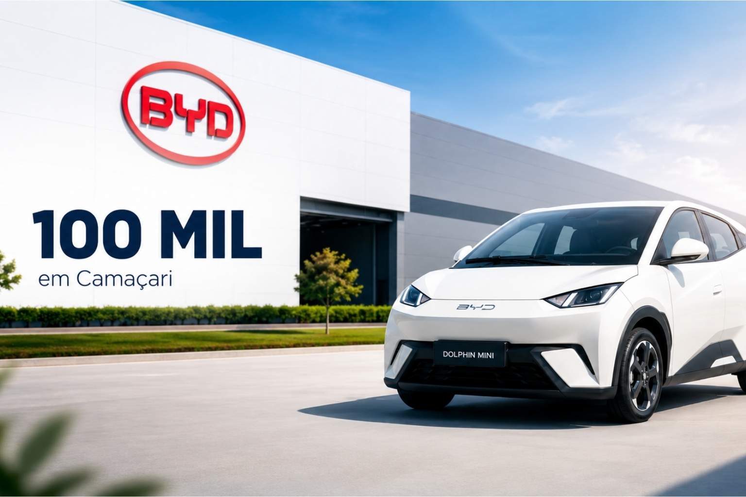 BYD produz 100 mil unidades em Camaçari - Bahia