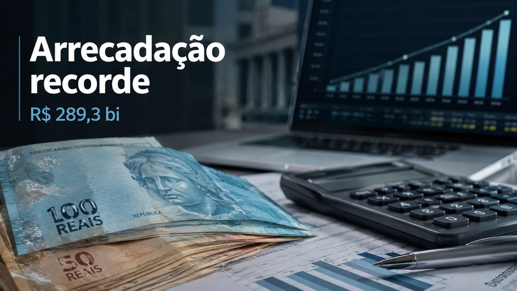 Arrecadação federal bate recorde e chega a R$ 289,3 bi em julho