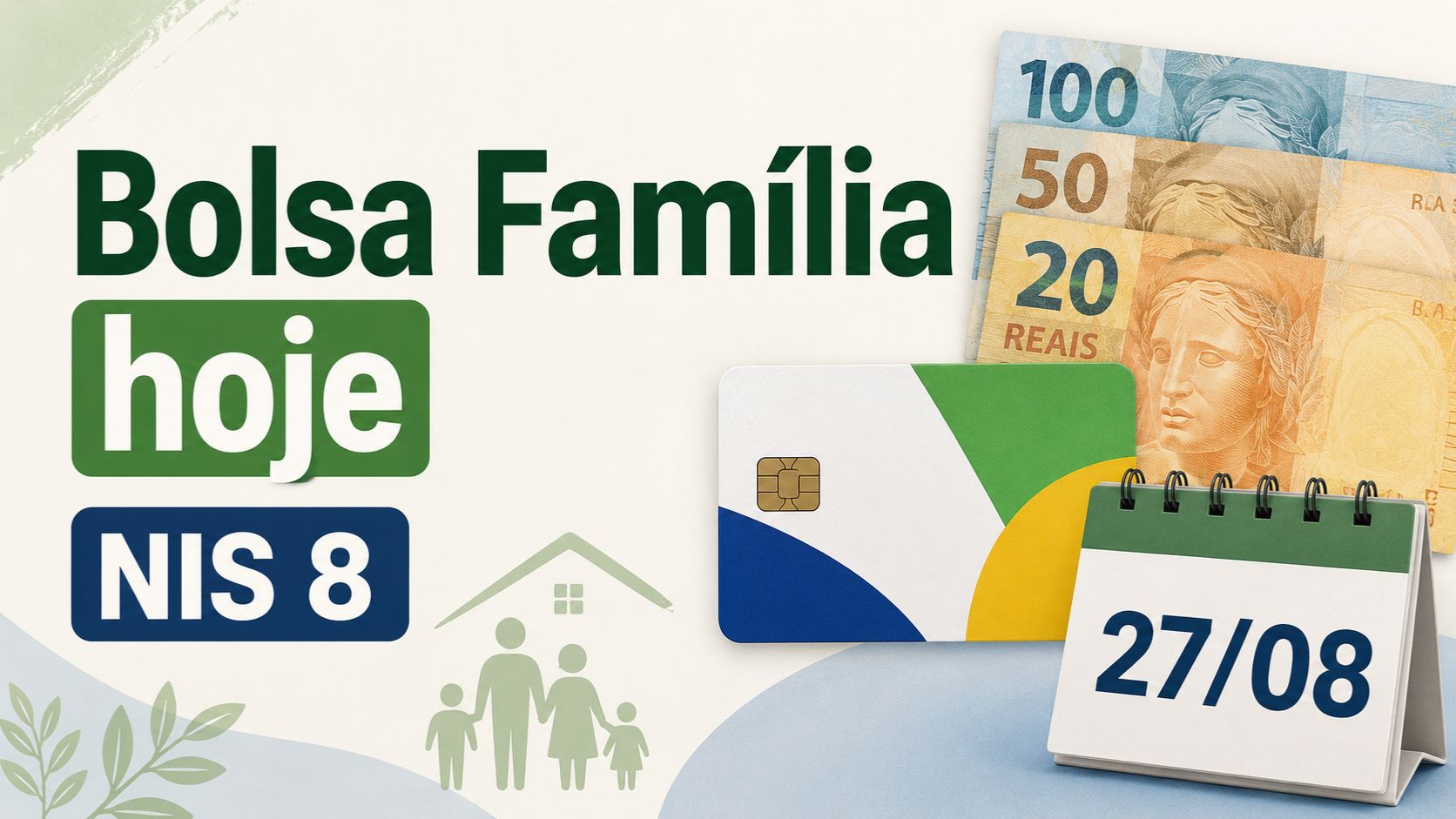 Bolsa Família paga hoje, 27 de agosto, beneficiários com NIS final 8. Veja quem recebe, valor médio e próximas datas do calendário.