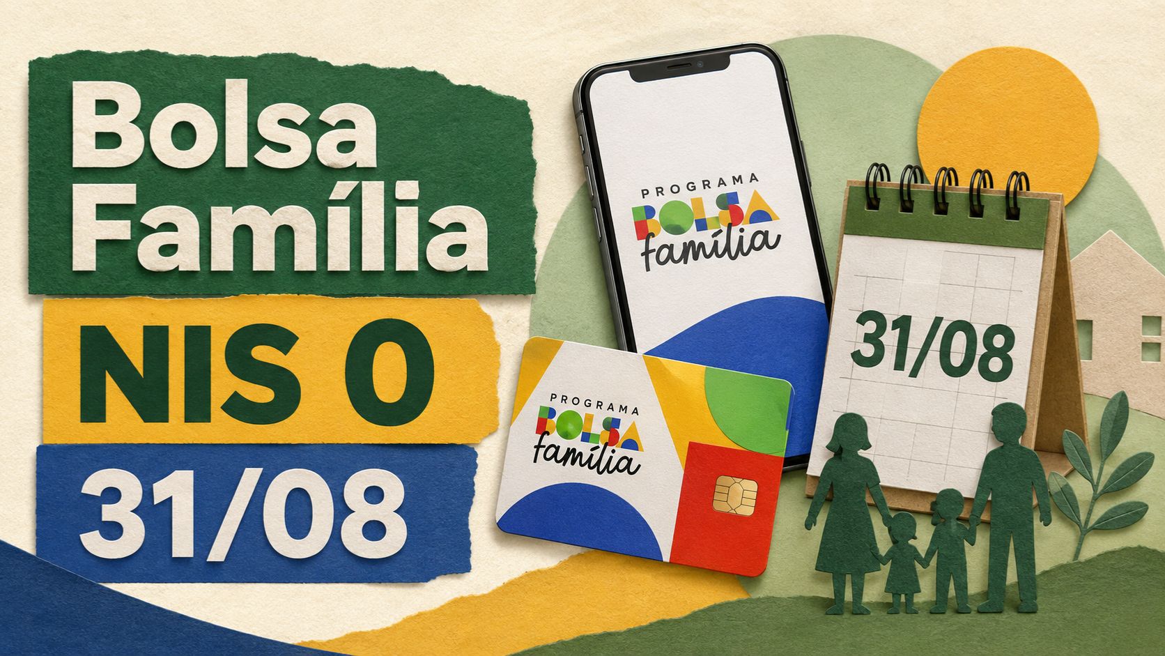 NIS final 0 recebe o Bolsa Família em 31 de agosto de 2026. Veja a última data do calendário e como consultar o benefício.