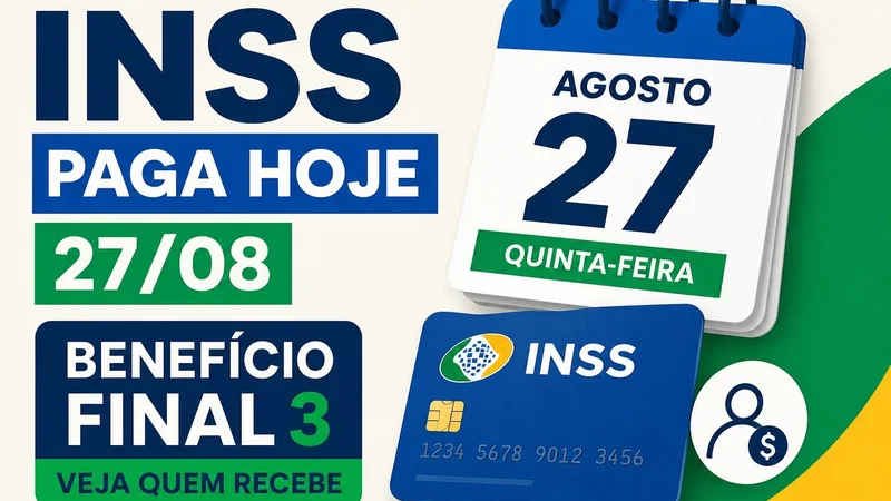 INSS paga hoje, 27 de agosto, aposentados e pensionistas com benefício final 3 que recebem até um salário mínimo. Veja as próximas datas.