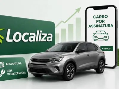 Carro da Localiza representa o crescimento do serviço de veículos por assinatura em cenário de juros altos.